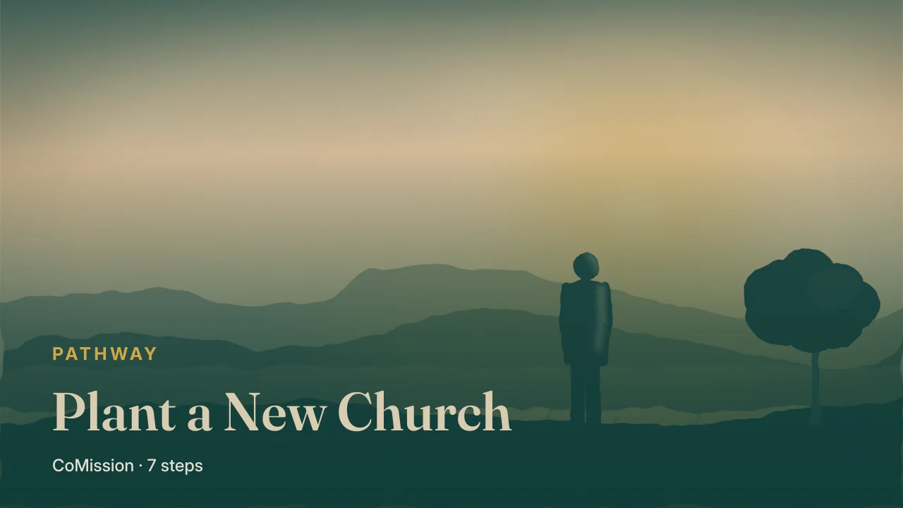 Plant a New Church — a figure on high ground at dawn, looking out over a valley with no gathering in it yet