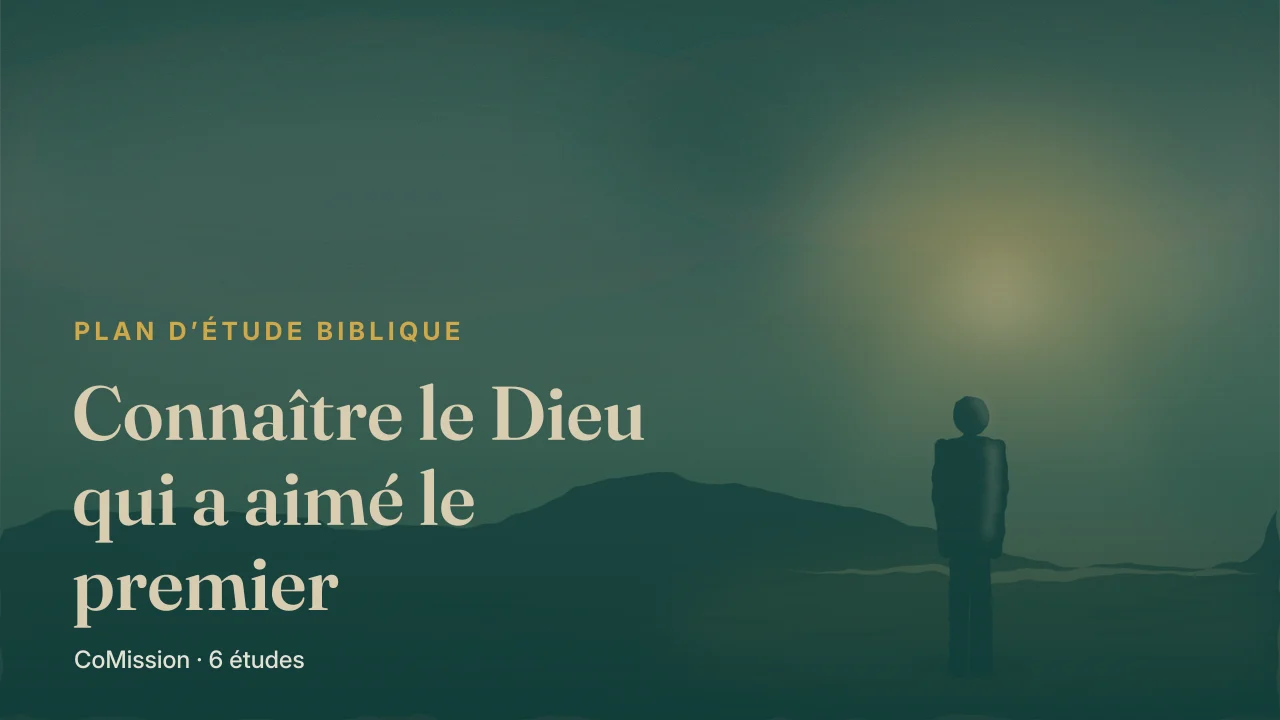 Connaître le Dieu qui a aimé le premier — une lumière qui perce un ciel sombre et tombe sur une personne immobile
