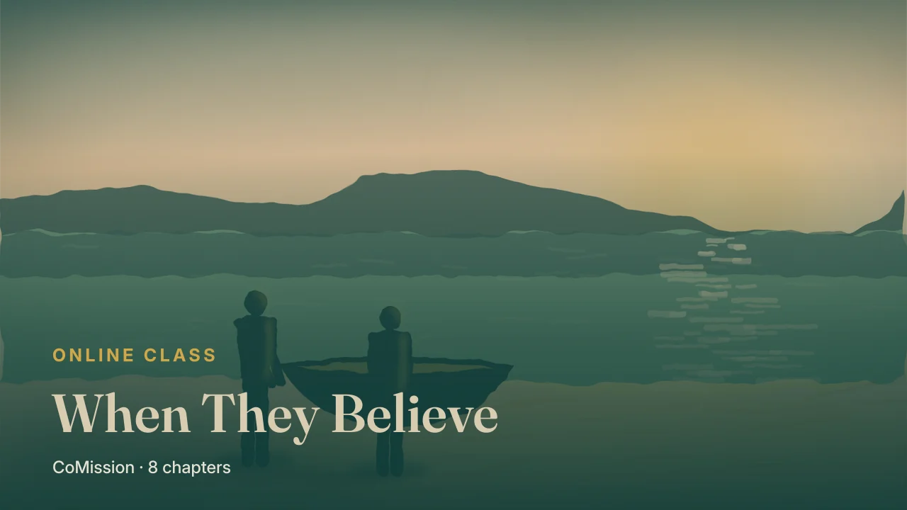 Cover: When They Believe — what to do the week everything changes.