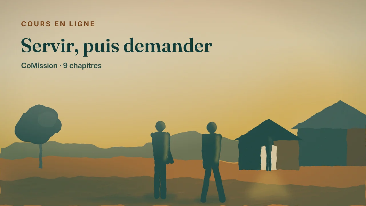 Couverture : Servir, puis demander — quand le service ouvre la Bible.