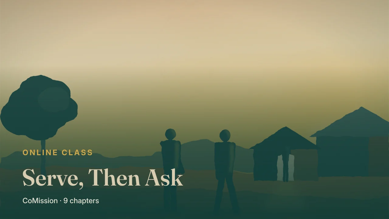 Cover: Serve, Then Ask — turning service into open Bibles.