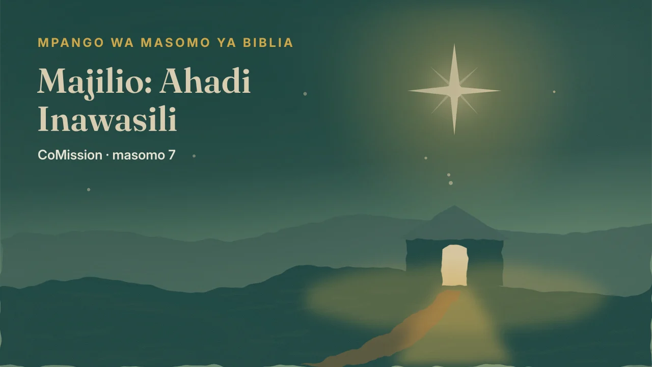 Jalada la “Majilio: Ahadi Inawasili”