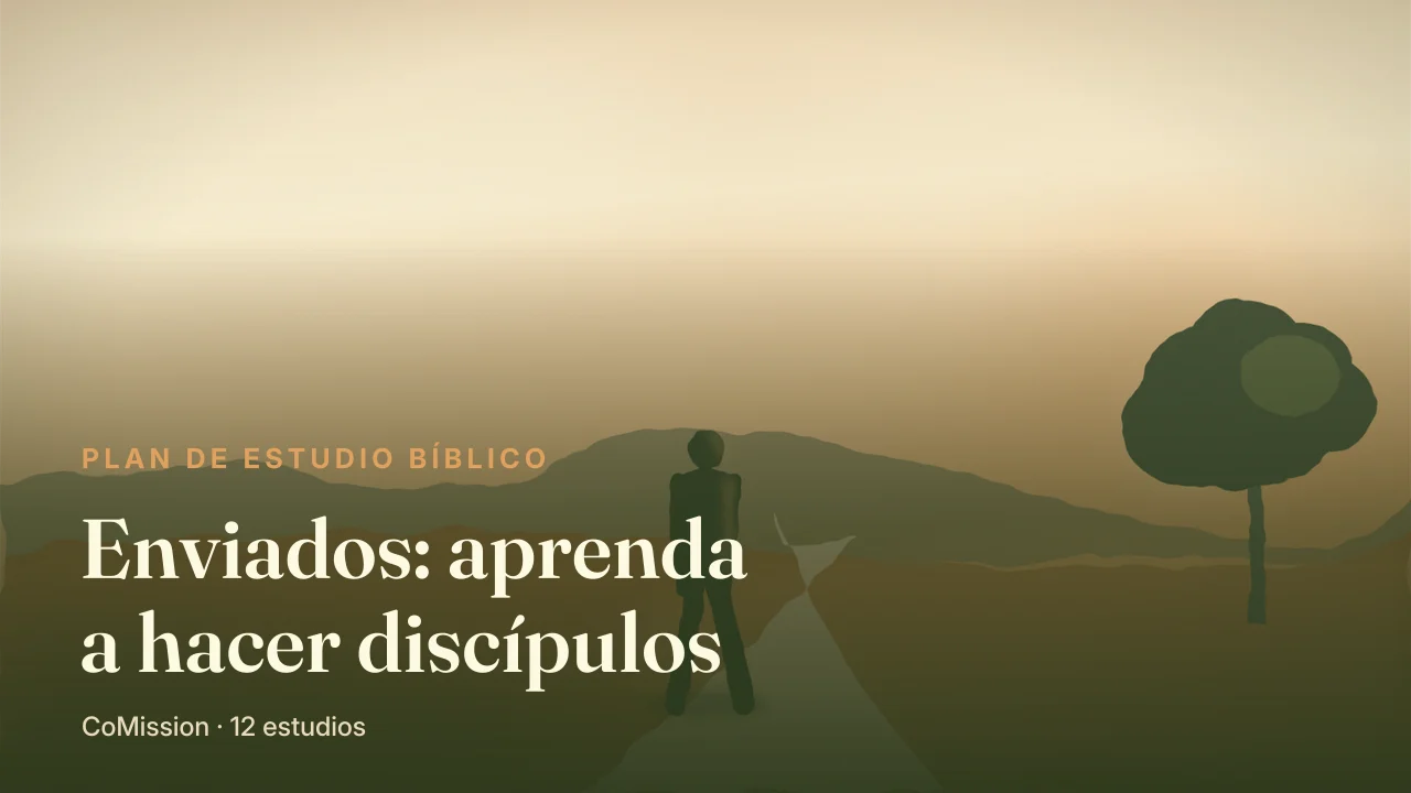 Enviados: aprenda a hacer discípulos — una luz que se multiplica hacia muchas