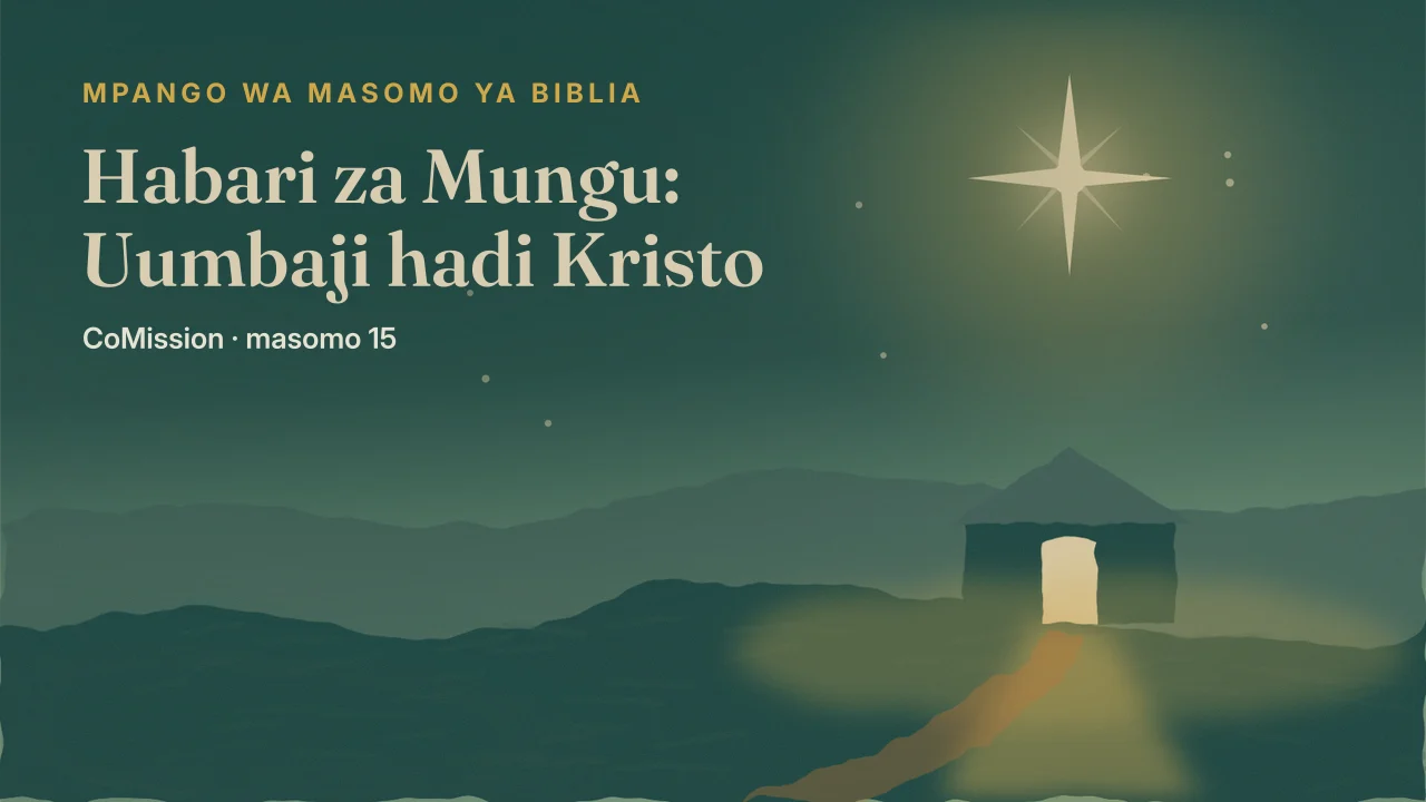 Jalada la “Habari za Mungu: Uumbaji hadi Kristo”