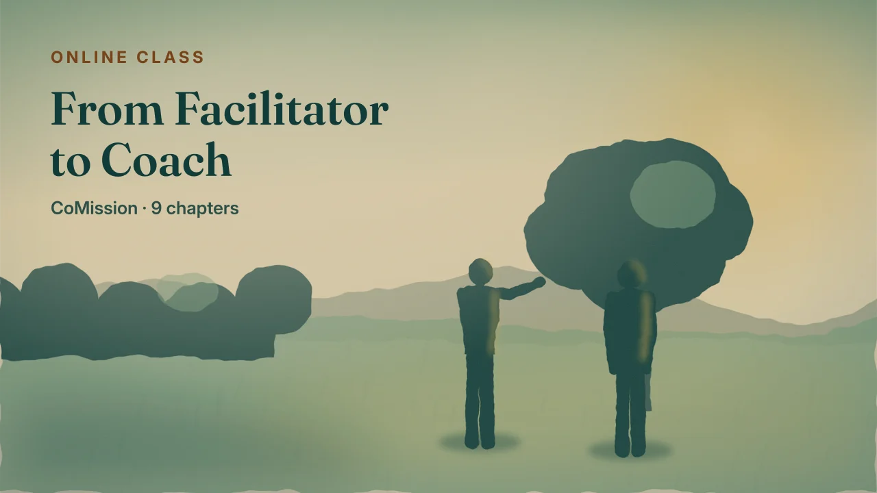 Cover: From Facilitator to Coach — leaders released, not groups led.