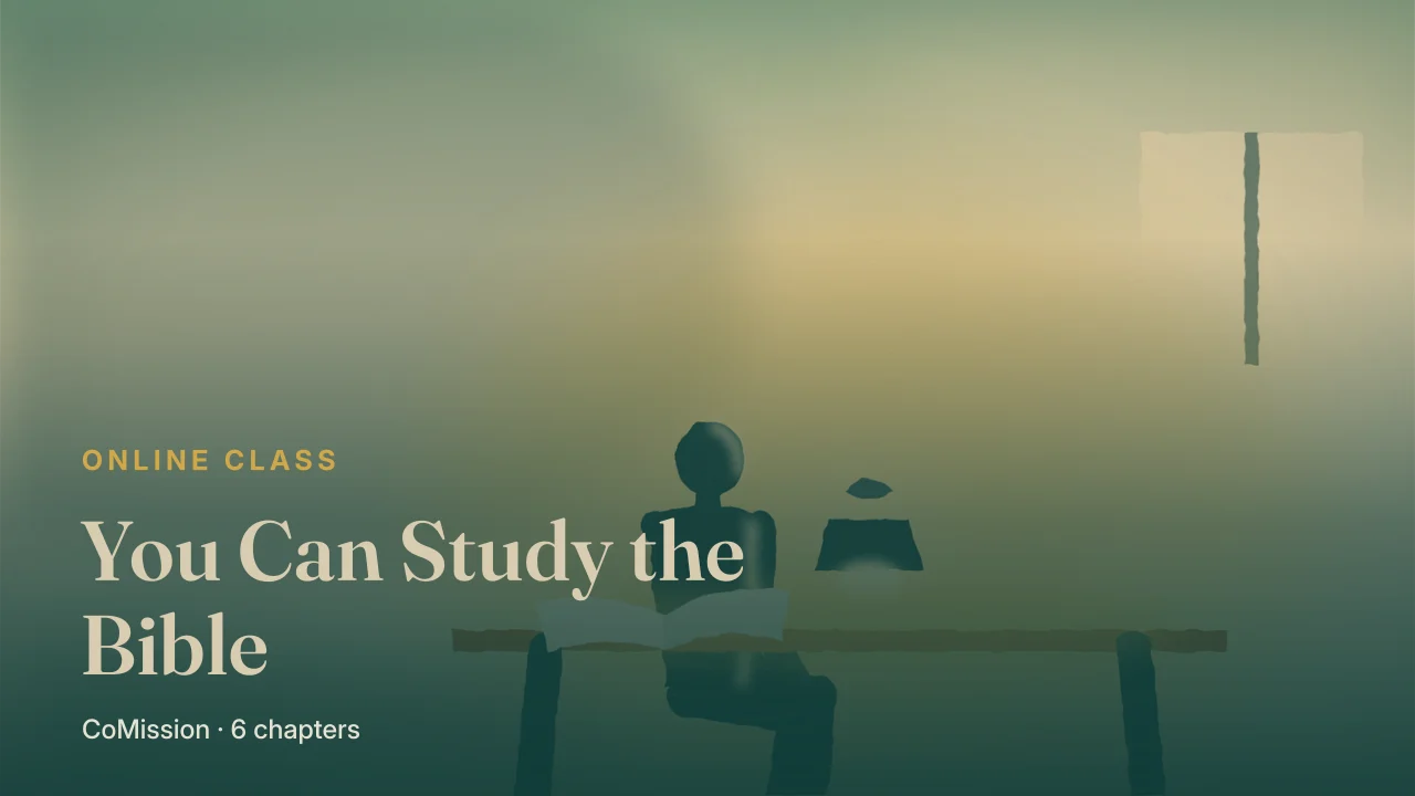 Cover: You Can Study the Bible — three moves, and you already know how.
