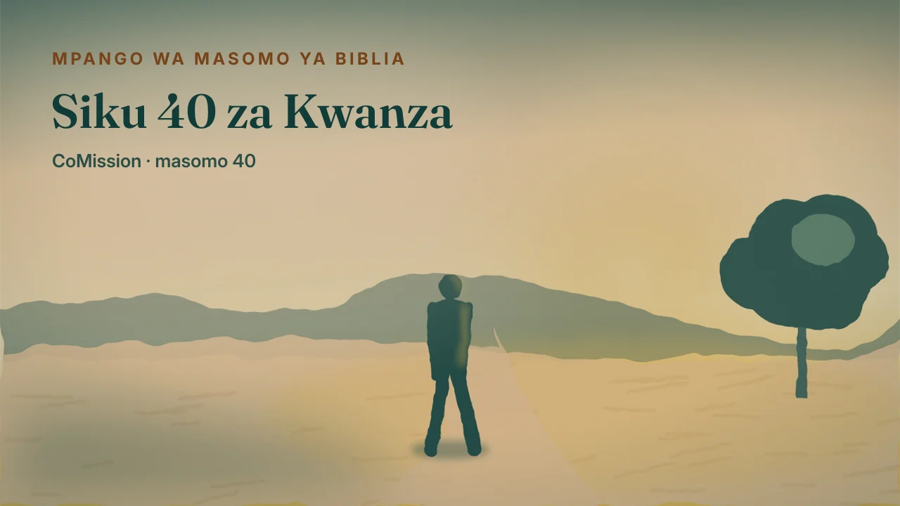 Jalada la “Siku 40 za Kwanza”