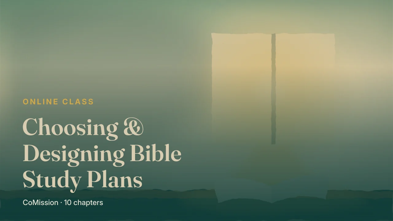 Cover: Choosing & Designing Bible Study Plans — the passages set the direction.