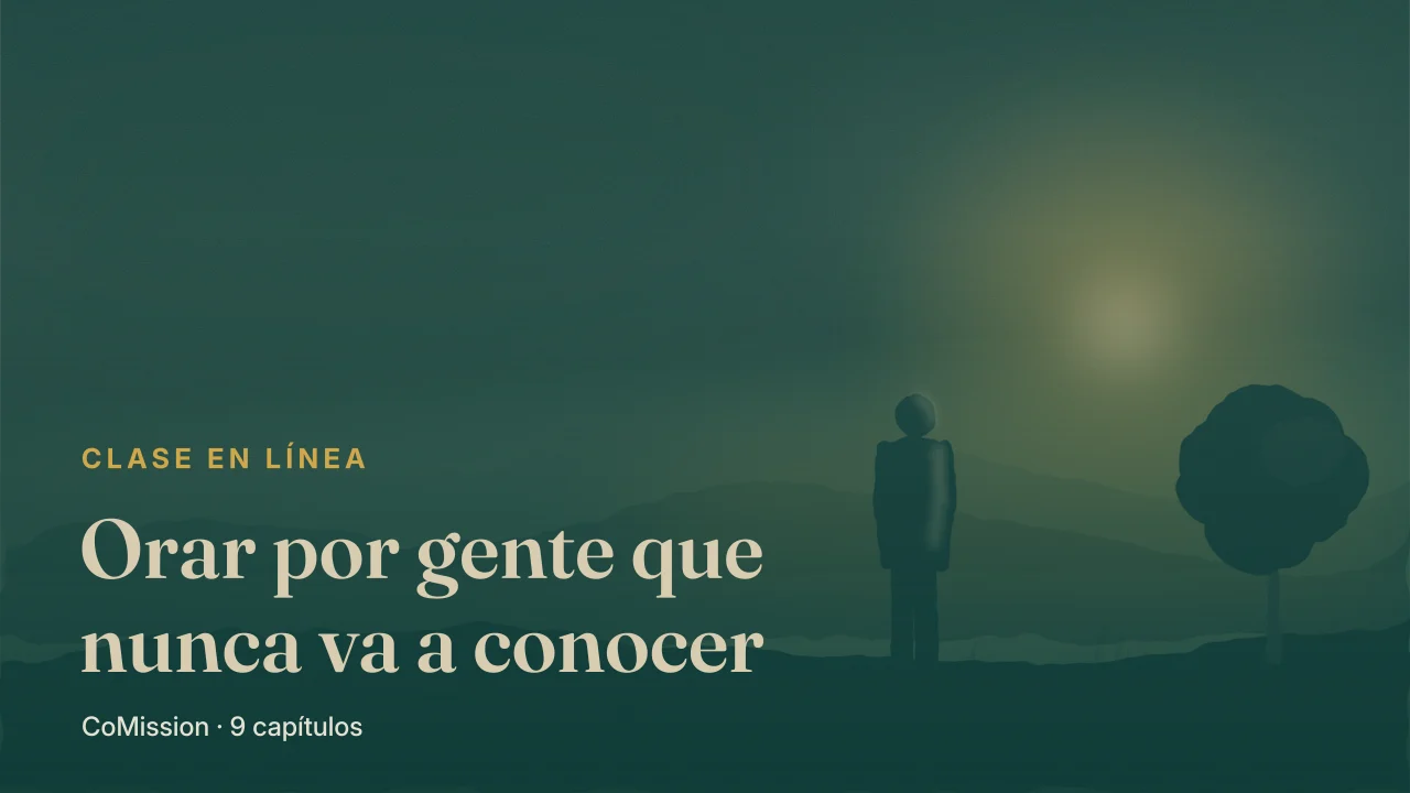 Portada: Orar por gente que nunca va a conocer — su oración abre la puerta.