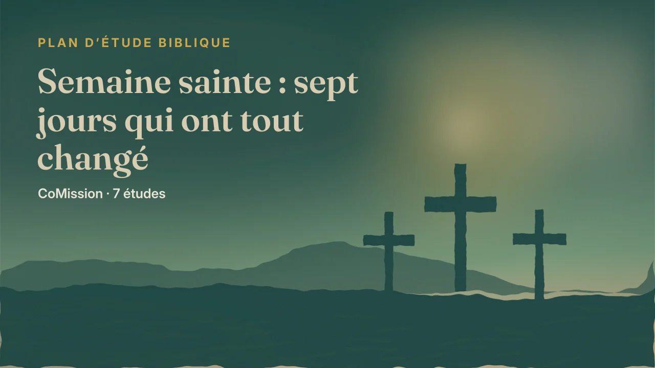 Couverture de « Semaine sainte : sept jours qui ont tout changé »