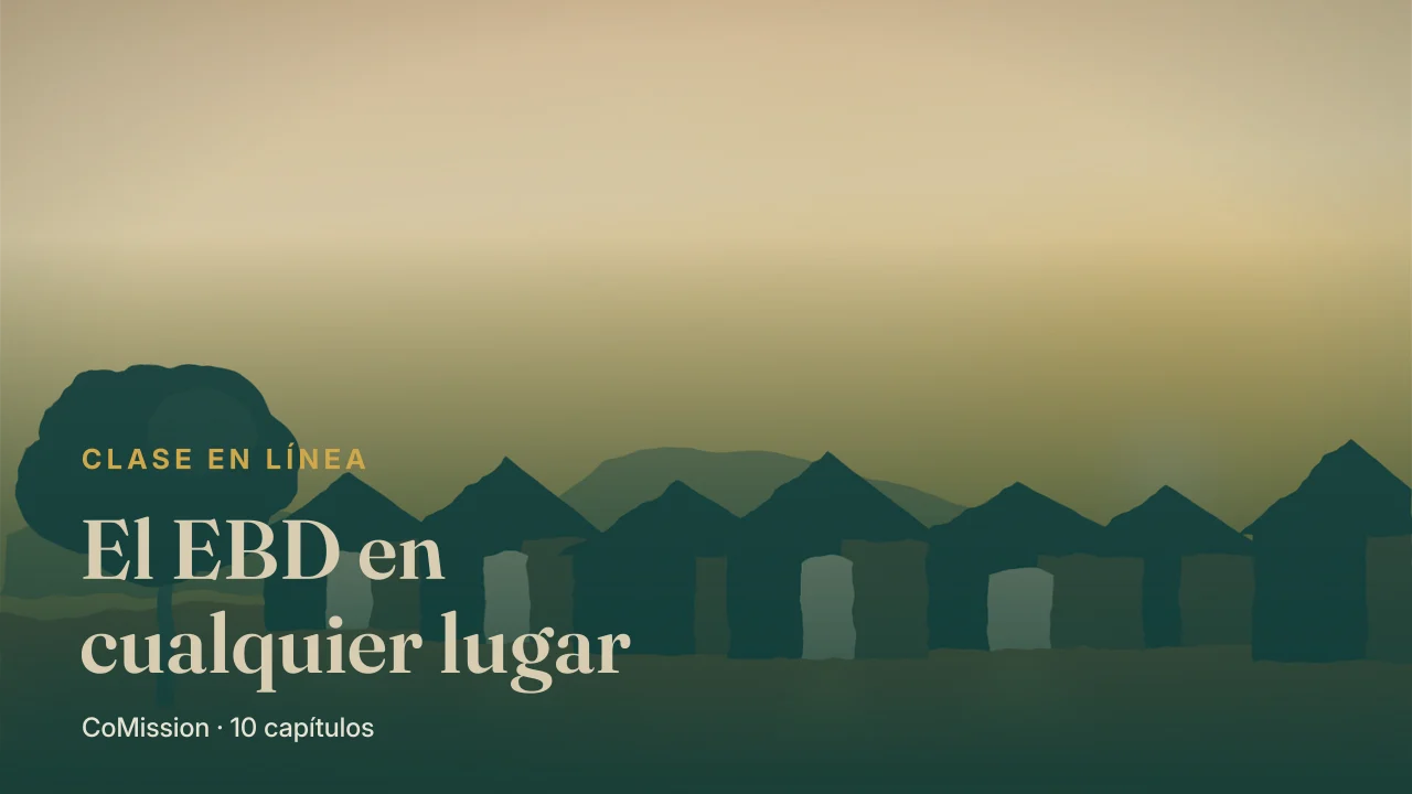 Portada: El EBD en cualquier lugar — cambie el lugar, nunca el método.