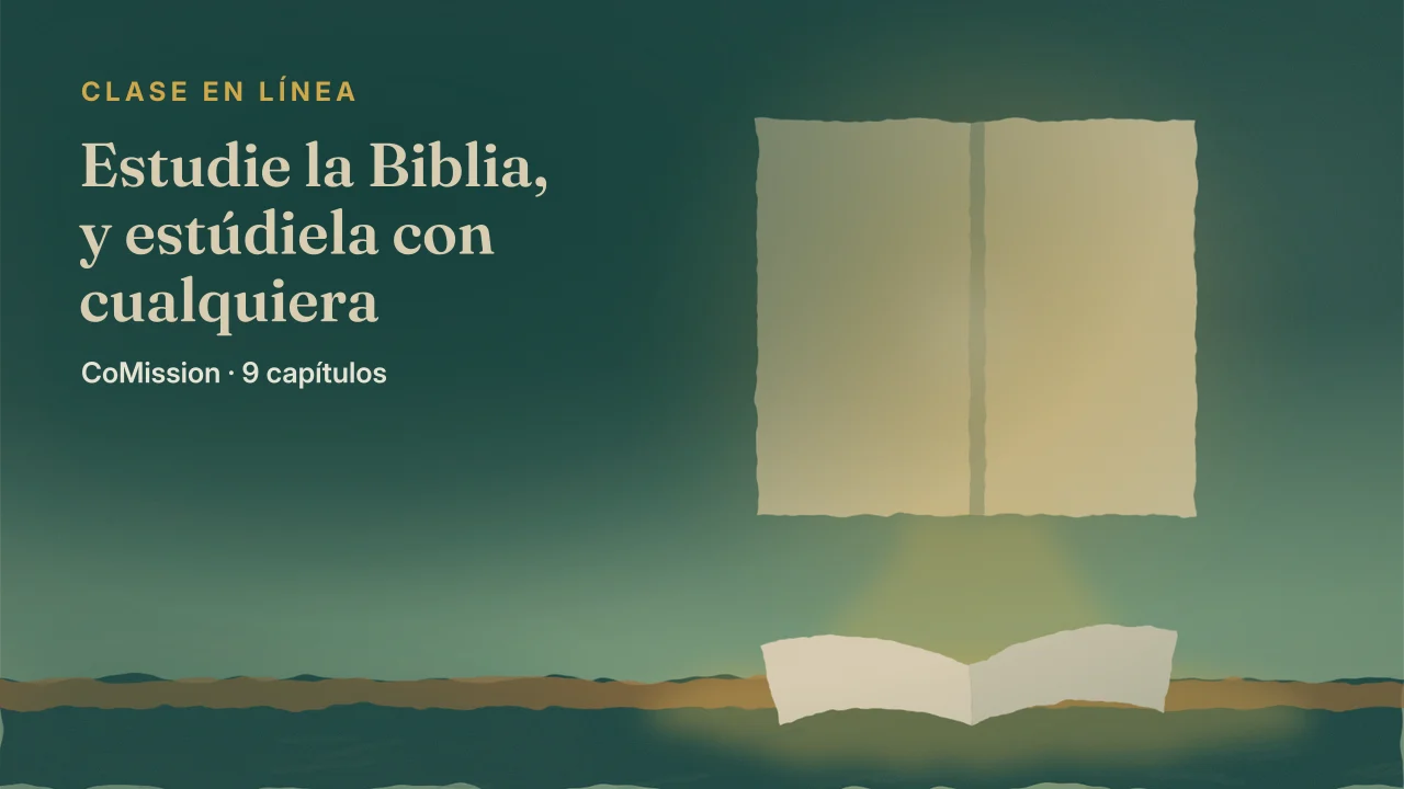 Estudie la Biblia, y estúdiela con cualquiera — aliméntese, alcance a cualquiera, ábralo