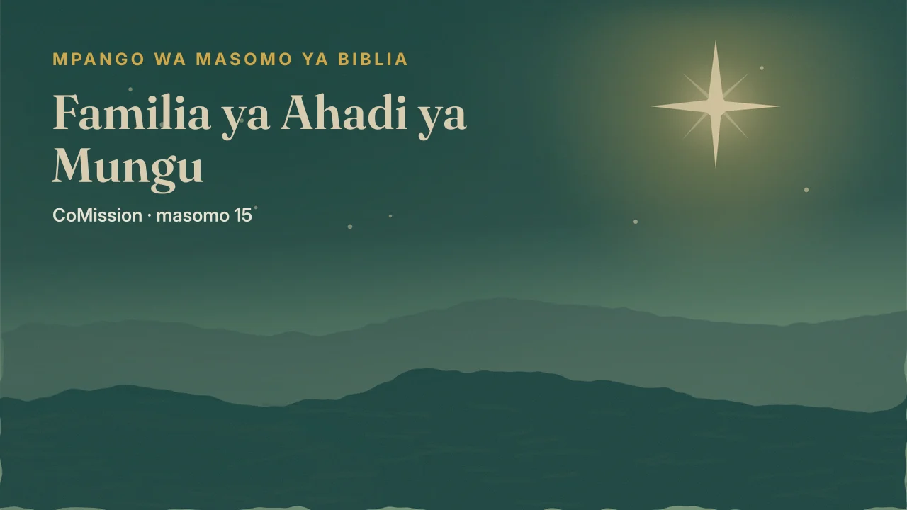 Jalada la “Familia ya Ahadi ya Mungu”