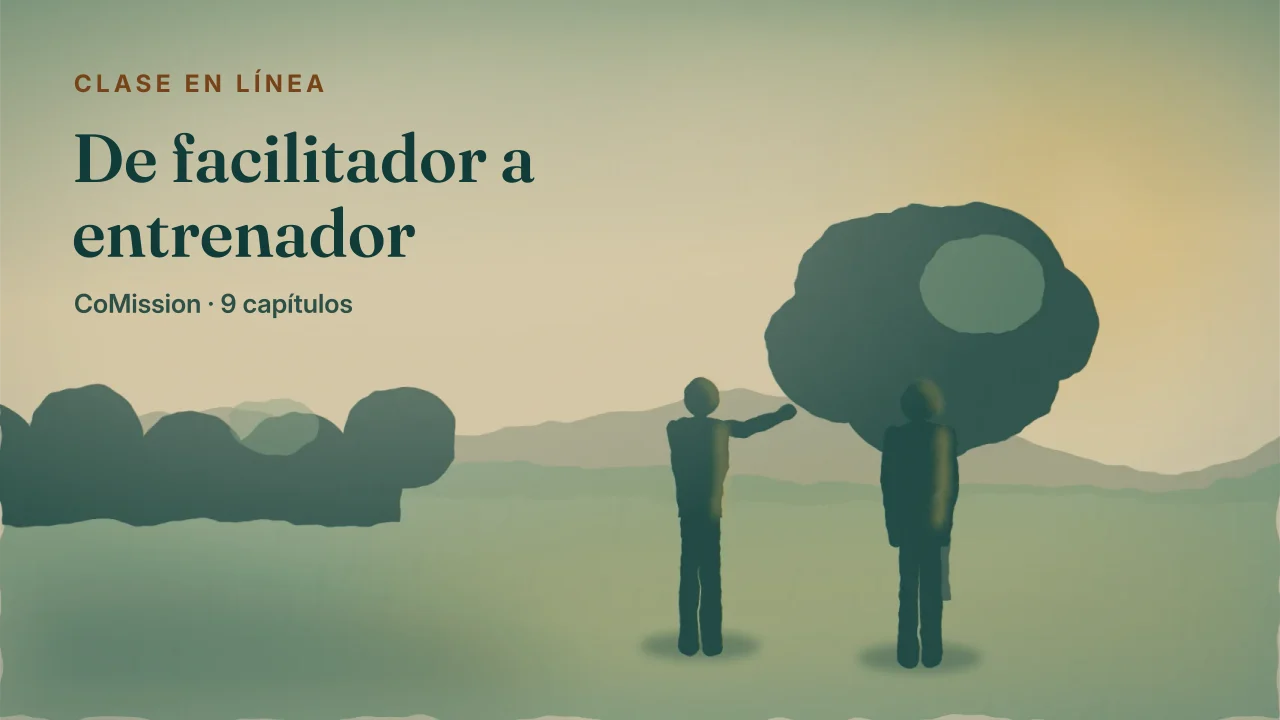 Portada: De facilitador a entrenador — líderes soltados, no grupos dirigidos.