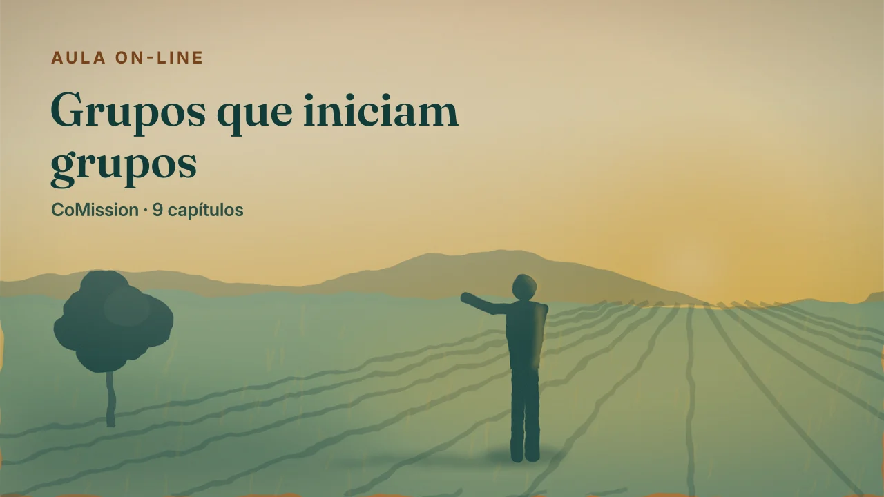 Capa: Grupos que iniciam grupos — um campo lavrado onde um segundo conjunto de sulcos sai do primeiro, e um terceiro sai do segundo.