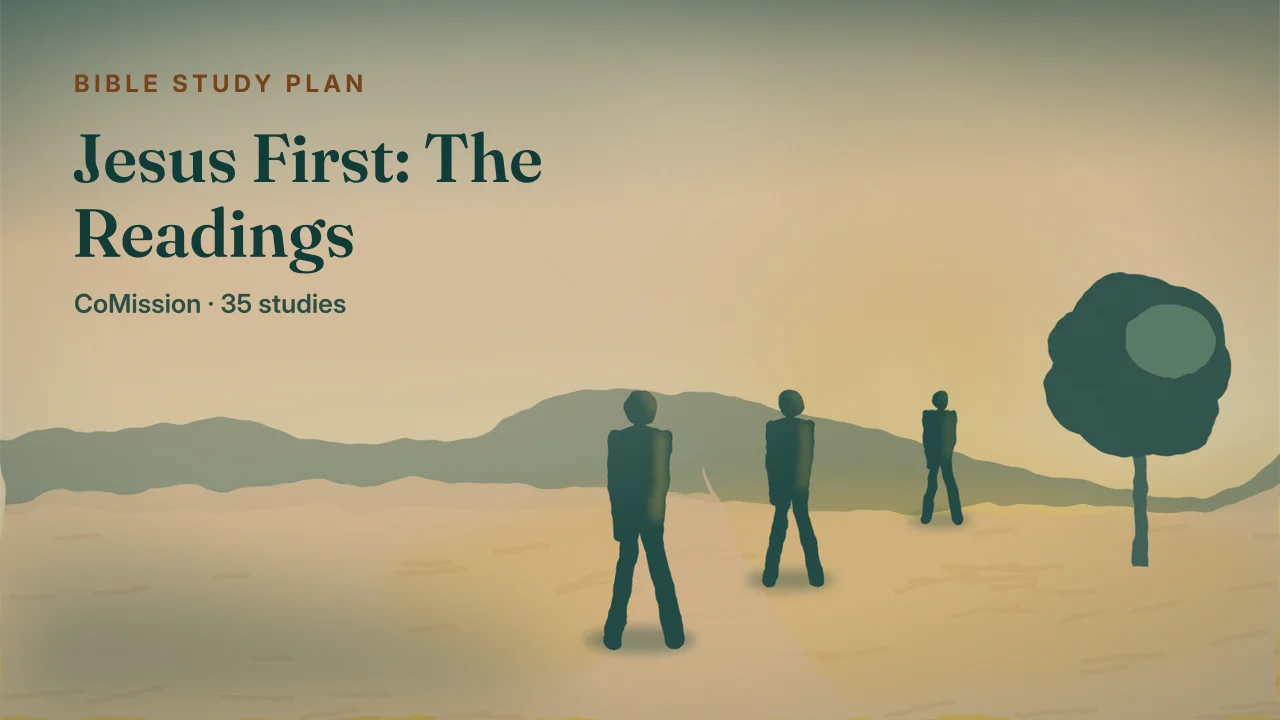 Jesus First: The Readings — a road at first light with a few people walking it together