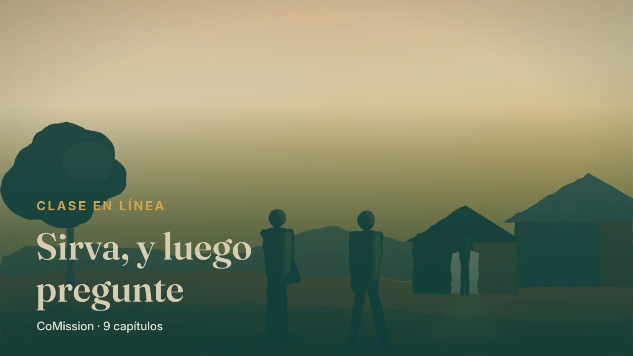 Portada: Sirva, y luego pregunte — de servir a la comunidad a abrir la Biblia.