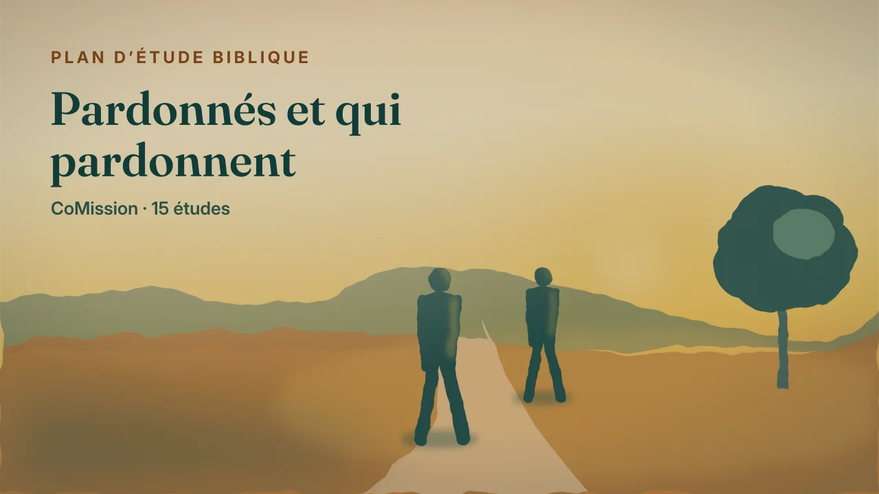 Couverture de « Pardonnés et qui pardonnent »