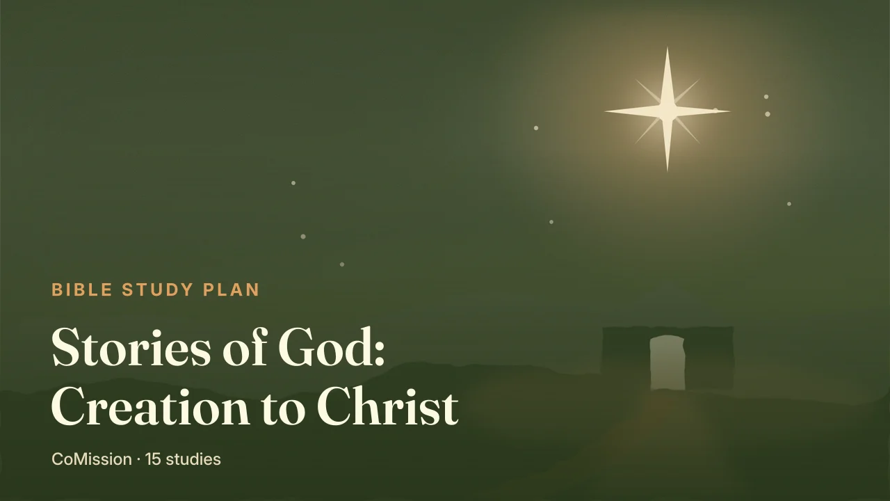 Stories of God: Creation to Christ — from the first light of creation to the empty tomb at dawn