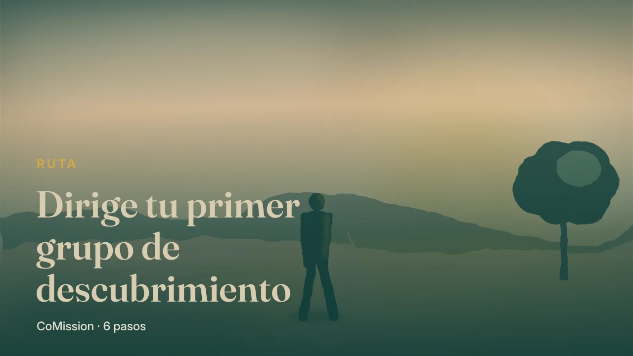 Dirige tu primer grupo de descubrimiento — una persona emprende el camino con la primera luz
