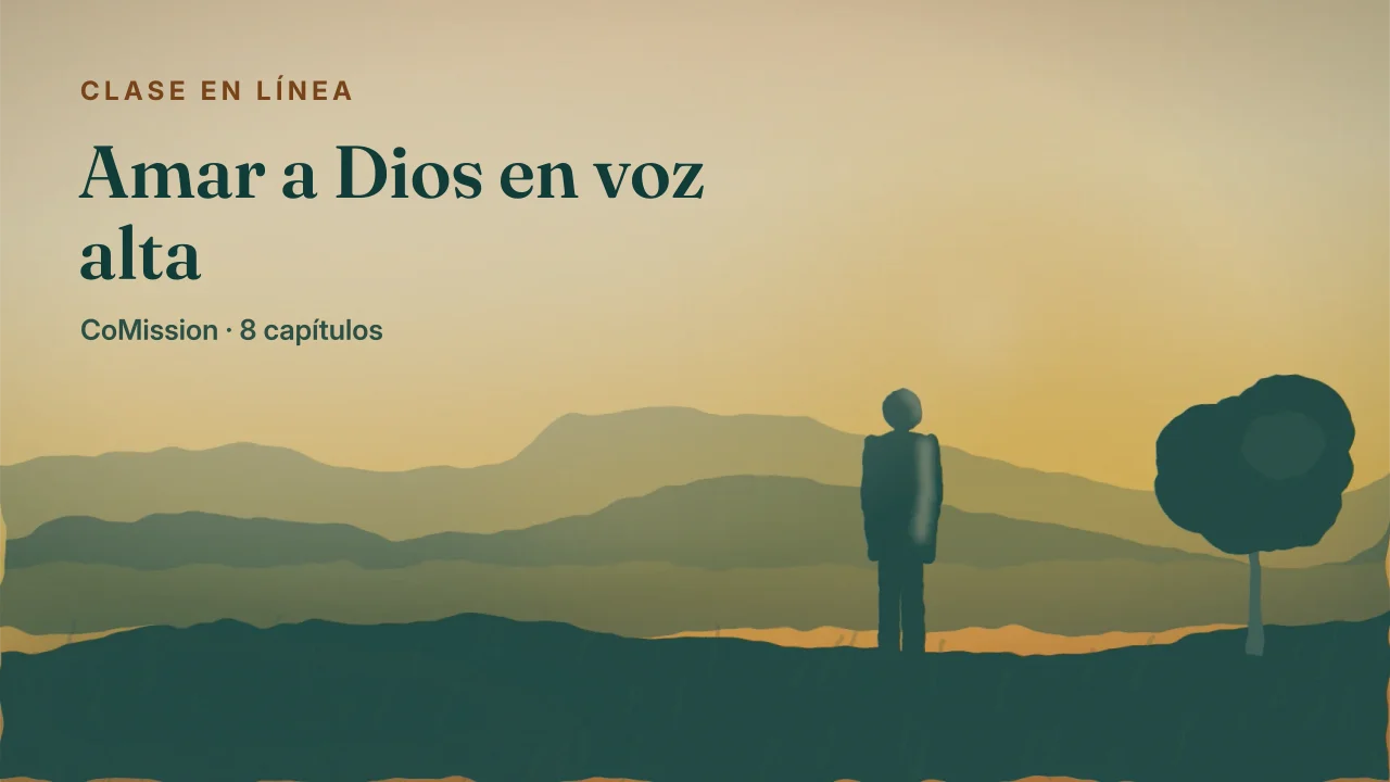 Portada: Amar a Dios en voz alta — personal, sí; privado, nunca.