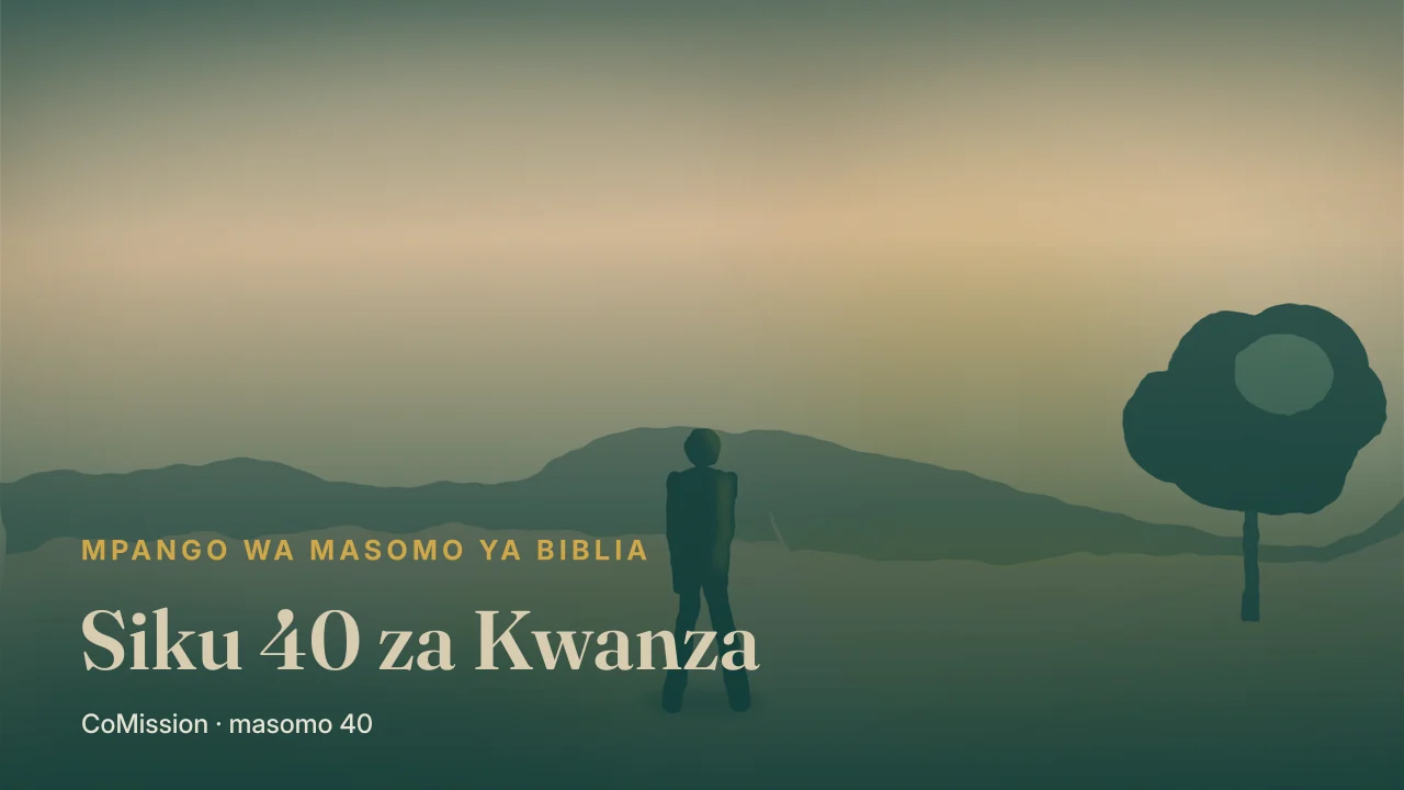 Jalada la “Siku 40 za Kwanza”