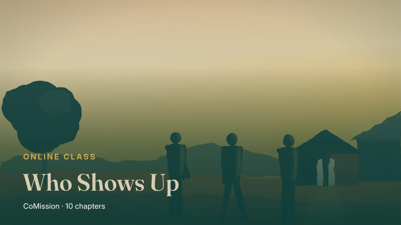 Cover: Who Shows Up — a lit doorway at dusk with people walking toward it.