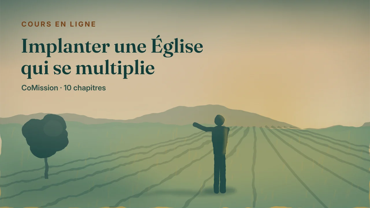 Couverture : Implanter une Église qui se multiplie — commencer par des groupes, pas par un bâtiment.