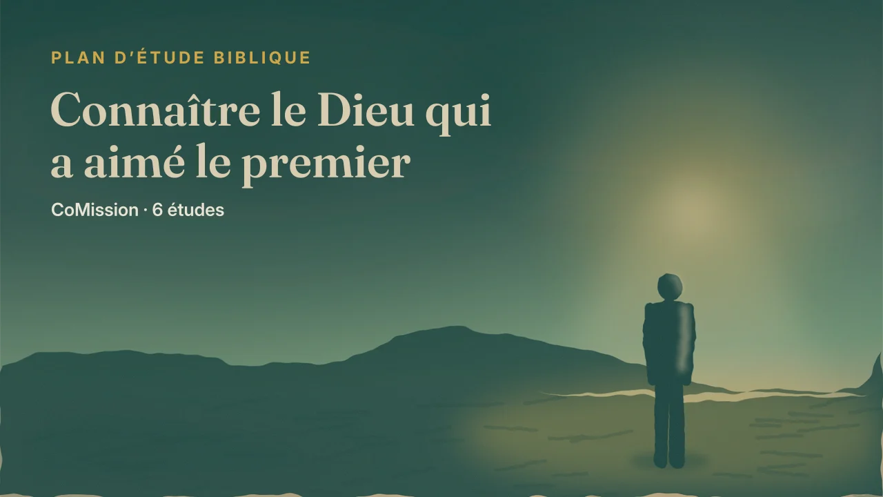 Connaître le Dieu qui a aimé le premier — une lumière qui perce un ciel sombre et tombe sur une personne immobile