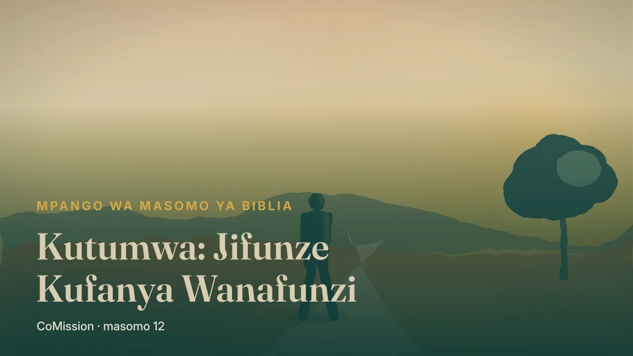 Jalada la “Kutumwa: Jifunze Kufanya Wanafunzi”
