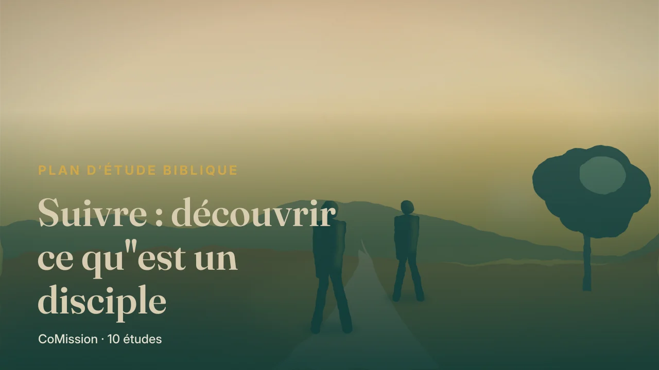 Couverture de « Suivre : découvrir ce qu'est un disciple »