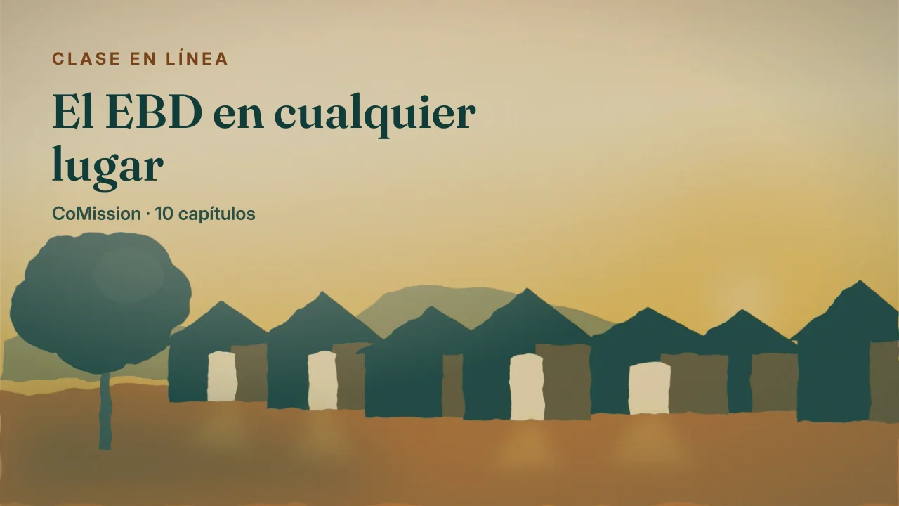 Portada: El EBD en cualquier lugar — cambie el lugar, nunca el método.
