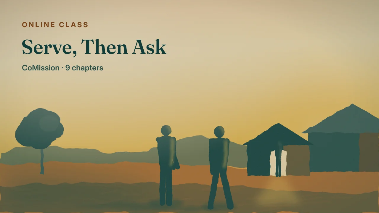 Cover: Serve, Then Ask — turning service into open Bibles.