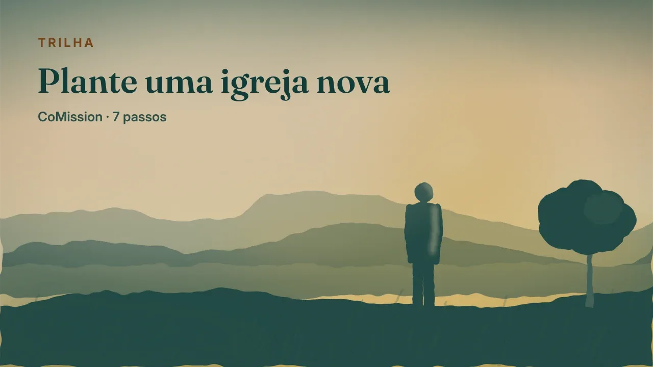 Plante uma igreja nova — uma pessoa no alto ao amanhecer, olhando um vale onde ainda não há nenhuma congregação